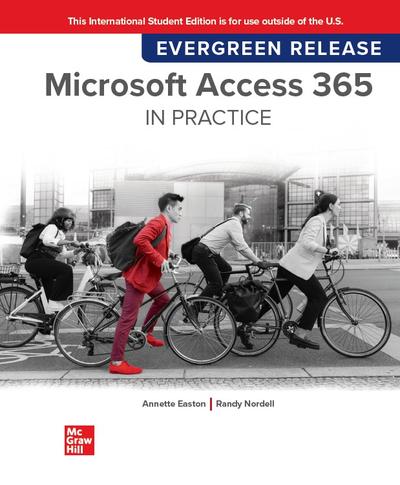 Microsoft Access 365 Complete: In Practice: Evergreen Release-Wow! eBook