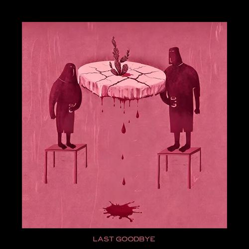 Last Goodbye《贫瘠之地.jpg