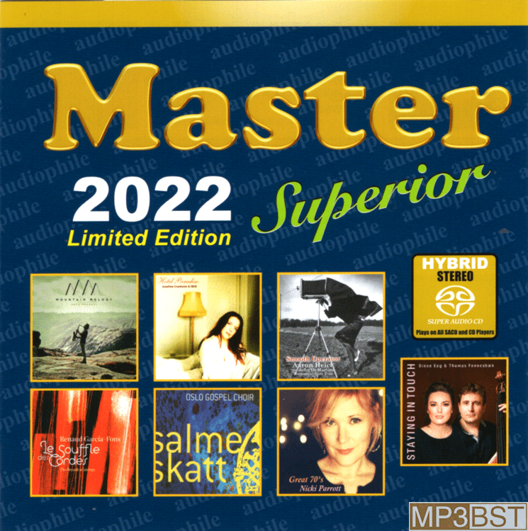 群星《Master SUPERIOR 2022 明达顶级发骚天碟》2022[SACD ISO/320K-mp3]